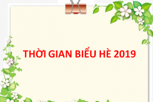 Thời gian biểu hè 2019