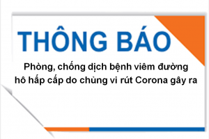 Trường Tiểu học Trung Văn thông báo về việc Phòng, chống dịch bệnh viêm đường hô hấp cấp do chủng vi rút Corona gây ra
