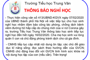 Tiểu học Trung Văn – Thông báo về việc học sinh tiếp tục nghỉ học nhằm đảm bảo công tác phòng, chống dịch bệnh viêm đường hô hấp cấp do chủng mới của vi rút Corona mới gây ra