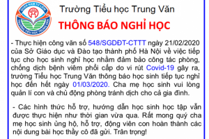 Tiểu học Trung Văn – Thông báo về việc học sinh tiếp tục nghỉ học đến hết ngày 01/03/2020 nhằm đảm bảo công tác phòng, chống dịch bệnh viêm phổi do vi rút Covid-19 gây ra