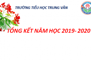 Tổng kết năm học 2019-2020