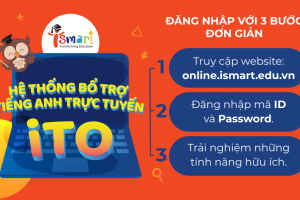 iSMART-THÔNG BÁO BỔ SUNG KÊNH HOTLINE HỖ TRỢ HỆ THỐNG BỔ TRỢ TIẾNG ANH TRỰC TUYẾN (iTO)