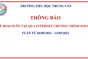 iSMART| KẾ HOẠCH ÔN TẬP QUA INTERNET CHƯƠNG TRÌNH ISMART BẬC TH (Tuần từ 04/05/2021 – 14/05/2021)