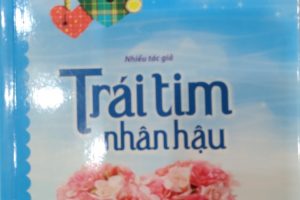 Giới thiệu sách Tuần 25 tháng 03/2023 CUỐN SÁCH: TRÁI TIM NHÂN HẬU (NXB HÀ NỘI)