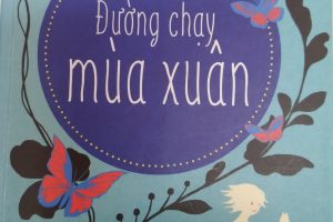 Giới thiệu sách Tuần 22 tháng 02/2022 CUỐN SÁCH: ĐƯỜNG CHẠY MÙA XUÂN (NXB KIM ĐỒNG)