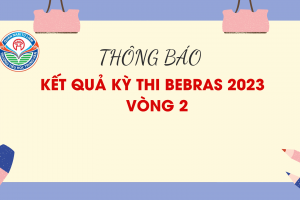 THÔNG BÁO KẾT QUẢ KỲ THI BEBRAS 2023 – VÒNG 2