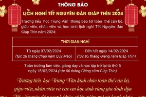 THÔNG BÁO LỊCH NGHỈ TẾT NGUYÊN ĐÁN GIÁP THÌN 2024