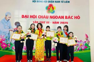 TRƯỜNG TIỂU HỌC TRUNG VĂN THAM DỰ ĐẠI HỘI “CHÁU NGOAN BÁC HỒ” QUẬN NAM TỪ LIÊM LẦN THỨ III – NĂM 2025